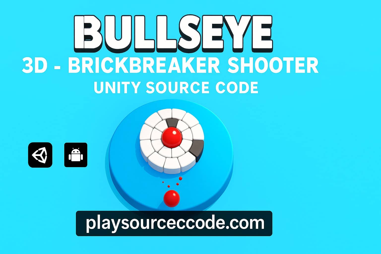 BullsEye 3D - Brickbreaker Shooter Unity sourcecode
