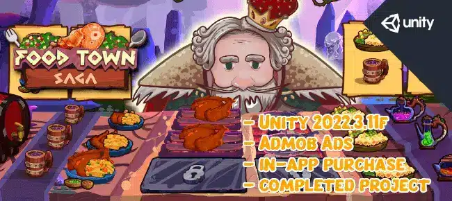 Food Town Saga – Unity Completed Project – Admob – SellUnitySourceCode