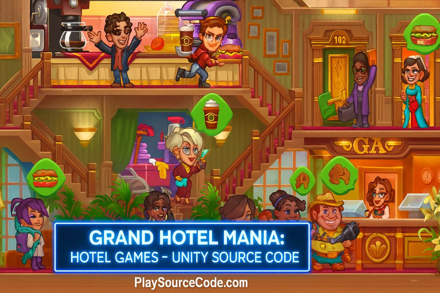 Grand Hotel Mania Hotel Games Unity Source Code