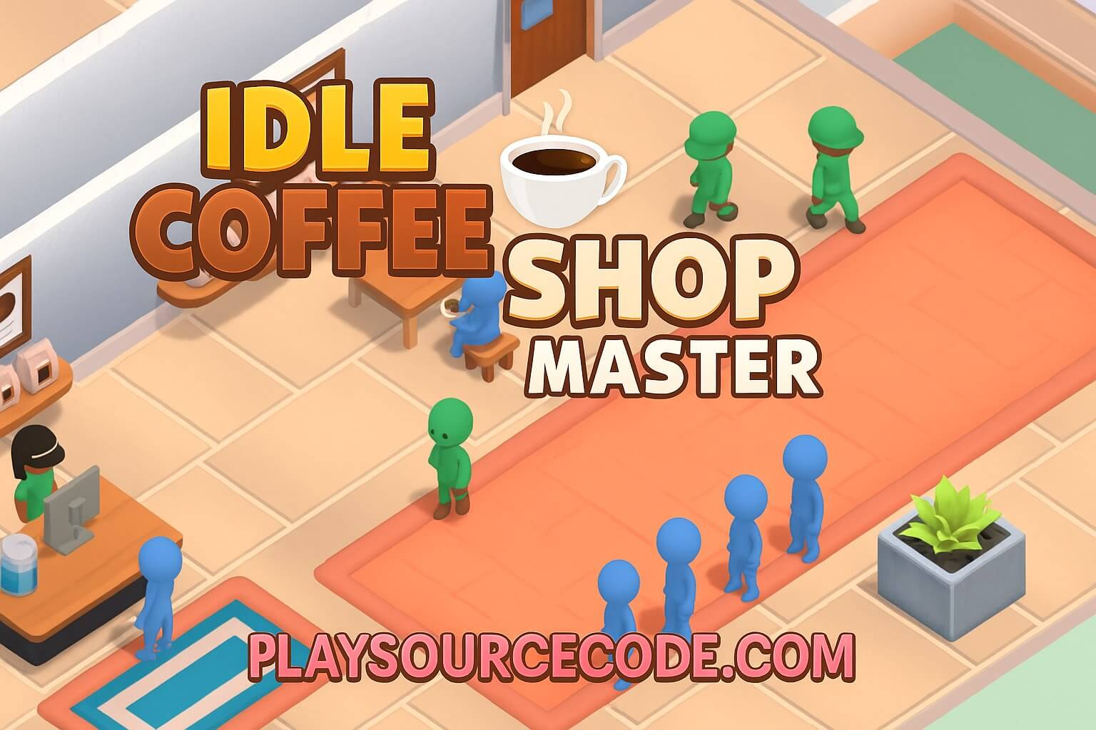 Idle Coffee Shop Tycoon Unity Source Code (Mobile Ready)